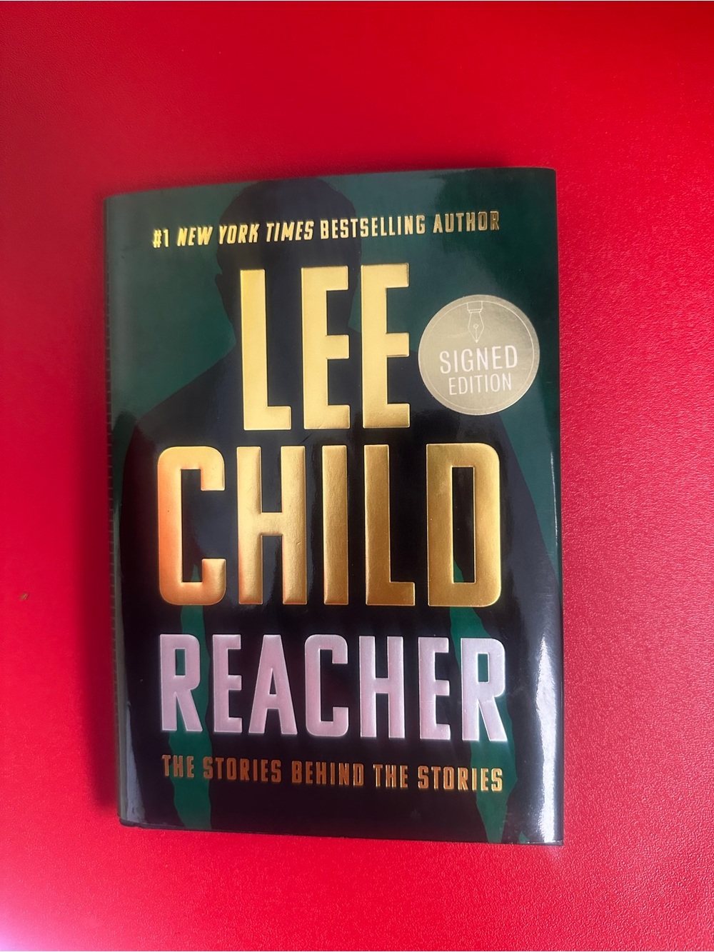 Reacher : The Stories Behind the Stories by Lee Child. 2025 Signed HC. Like new.